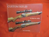 Custom Rifles by Steven Hughes - 1 of 3