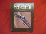 Winchester's Finest The Model 21 by Schwing Hardcover