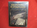 The Browning Superposed John M Browning's Last Legacy by Schwing - 1 of 4