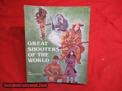 Great Shooters of the World by Fadala