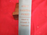 Great Shooting Stories by Ludlum - 2 of 4
