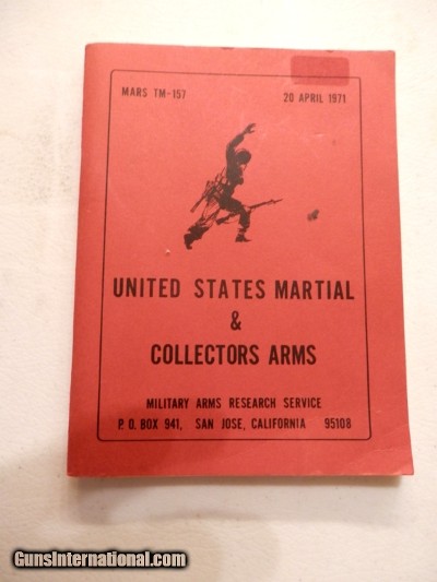 United States Martial & Collectors Arms, Military Arms Research Service MARS TM-157 1971 & 1982