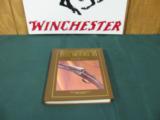 5108 Winchesters Finest the Model 21 by Ned Schwing signed - 1 of 3