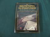 5105 The Browning Superposed by Ned Schwing 1996 edition out of print - 2 of 3