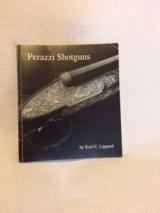 Perazzi Shotguns- Autographed Copy By Karl Lippard - 1 of 2