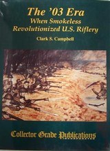 The '03 Era When Smokeless Revolutionized U.S. Riflery (BK250) - 1 of 3