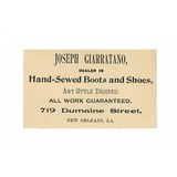 "Joseph Giarratano business card that states “Dealer in Hand Sewed Boots and Shoes" Card (WEC128)" - 1 of 1