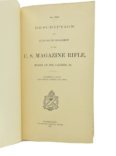 "Book: ""Description and Rules for the Management of the U.S. Magazine Rifle, Model of 1903, Caliber .30"" (BK385)" - Image 2 of 3