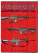 COLT SP1 AR15 1967
(Vietnam era) MANUFACTURE from the SP1 Authors collection - 5 of 5