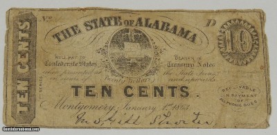 STATE OF ALABAMA 1863 10 Cents Note / Confederate Fractional Currency / Money